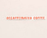00879.0000 Bunn Decal, Decaffeinated Coffee